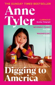 Digging to America - Anne Tylerová