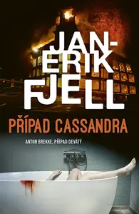 Případ Cassandra - Jan-Erik Fjell