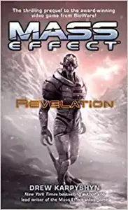 Mass Effect: Revelation - Drew Karpyshyn