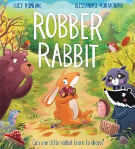 Robber Rabbit - Rowland Lucy