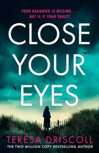 Close Your Eyes - Teresa Driscoll