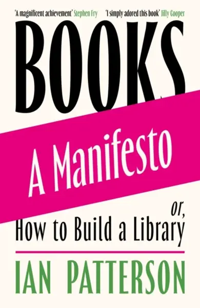 Books - A Manifesto - Ian Patterson