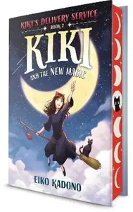 Kiki and the New Magic - Eiko Kadono