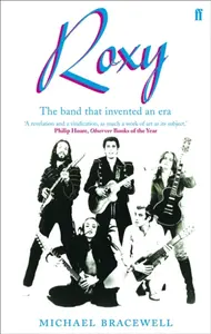 Roxy - Michael Bracewell