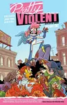 Pretty Violent Volume 1 - Jason Young, Derek Hunter