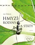 Hmyzí rodiny a státy - Jan Žďárek