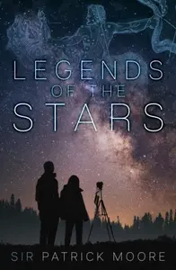 Legends of the Stars - Sir Patrick Moore