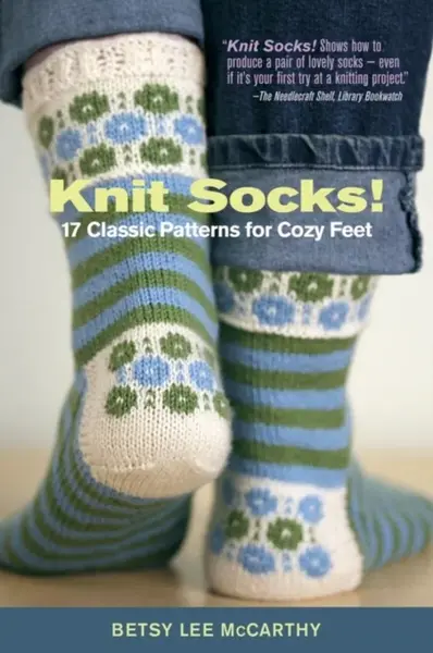 Knit Socks! - Betsy McCarthy