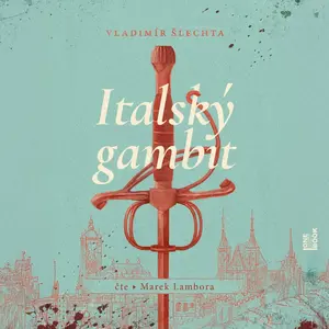 Italský gambit - Vladimír Šlechta - audiokniha