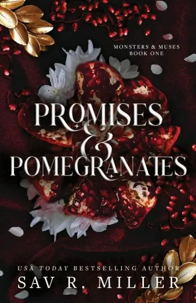 Promises and Pomegranates - Sav R. Miller