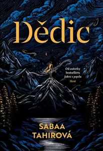 Dědic - Sabaa Tahirová