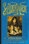 The Spiderwick Chronicles: The Field Guide - Holly Black