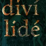 Diví lidé (v imaginaci) pozdního středověku - František Šmahel