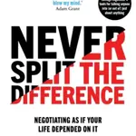 Never Split the Difference