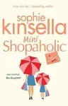 Mini Shopaholic - Sophie Kinsellová