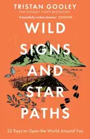 Wild Signs and Star Paths - Tristan Gooley