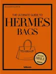 The Ultimate Guide to Hermes Bags - Alexandra Fullerton