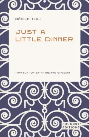 Just a Little Dinner - Cecile Tlili