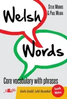 Welsh Words - Geirfa Graidd, Lefel Mynediad (De Cymru/South Wales) - Paul Meara, Steve Morris