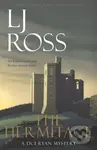 The Hermitage (A DCI Ryan Mystery) - L J Ross - kniha z kategorie Detektivky, thrillery a horory