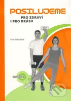 Posilujeme pro zdraví i pro krásu - Eva Blahušová - kniha z kategorie Individuální sporty