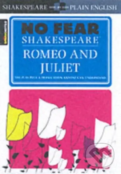 Romeo and Juliet (No Fear Shakespeare) - SparkNotes - kniha z kategorie Drama a divadelní hry