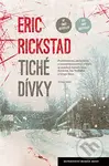Tiché dívky - Eric Rickstad - kniha z kategorie Detektivky, thrillery a horory