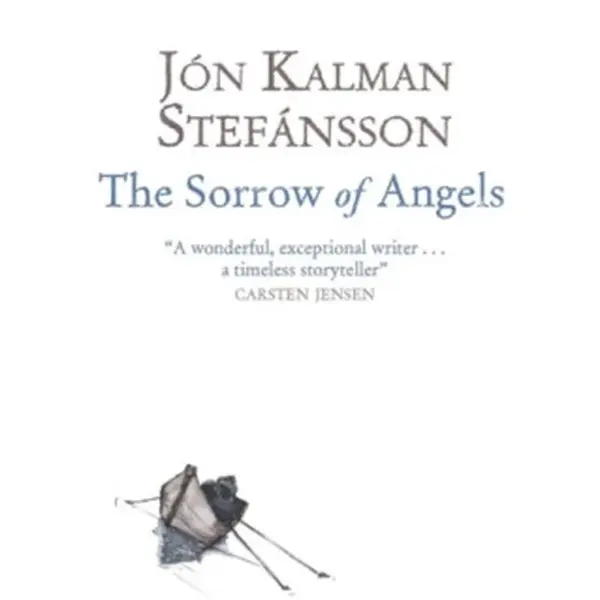 The Sorrow of Angels - Jón Kalman Stefánsson