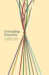 Untangling Emotions - J. Alasdair Groves, Winston T. Smith