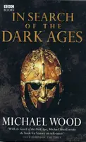 In Search of the Dark Ages - Michael Wood