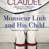 Monsieur Linh and His Child - Philippe Claudel