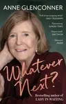 Whatever Next? - Anne Glenconnerová