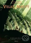 Velký mrtvý 1 (Integrál Knihy I až IV) - Régis Loisel, Vincent Mallié (ilustrátor) - kniha z kategorie Komiksy