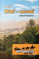 Omán. Wádí - nevadí - Janka Hromníková - kniha z kategorie Cestopisy z Asie