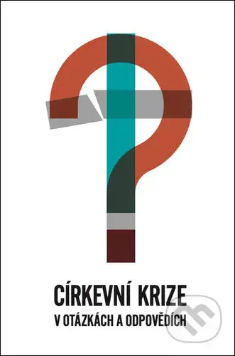 Církevní krize v otázkách a odpovědích - kniha z kategorie Teologie