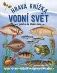 Hravá knížka Vodní svět - Geert-Jan Roebers