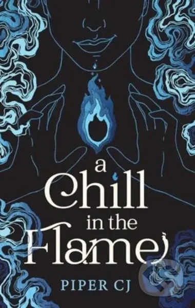 A Chill in the Flame - Piper CJ - kniha z kategorie Fantasy