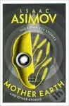 Mother Earth (And Other Stories) - Isaac Asimov - kniha z kategorie Sci-fi