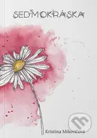 Sedmokráska - Kristína Mišovičová - kniha z kategorie Romantická