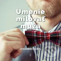 Umenie milovať muža - Johannes Hartl - kniha z kategorie Vztahy a rodina