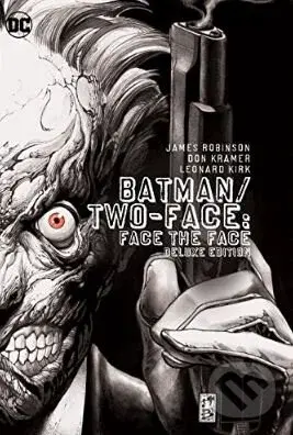 Batman / Two-Face (Face the Face (Deluxe Edition)) - kniha z kategorie Komiksy