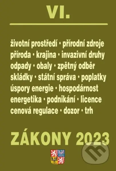 Zákony VI / 2023 - Životní prostředí (k právnímu stavu 1. 1. 2023) - kniha z kategorie Právo