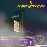 Broken Witt Rebels: Ok Hotel  LP - Broken Witt Rebels