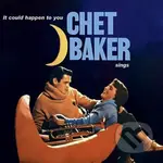 Chet Baker: It Could Happen To You  LP - Baker Chet