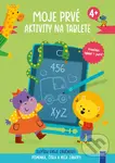 Moje prvé aktivity na tablete - 4+ (Kresliaci tablet + pero)