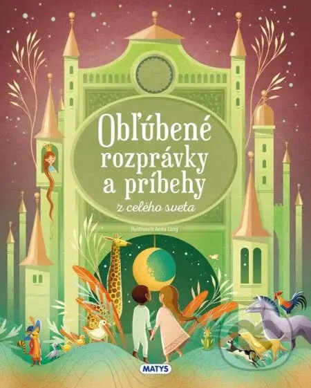 Obľúbené rozprávky a príbehy z celého sveta - kniha z kategorie Pohádky
