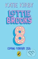 Lottie Brooks vs The Ultra Mean Girls - Katie Kirby - kniha z kategorie Beletrie pro děti