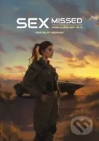 Sexmissed, aneb, Mužem bez těla - Petr Vyoral (ilustrátor), Rostislav Szeruda - kniha z kategorie Fantasy