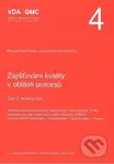 VDA 4 - Část 2: Analýzy rizik (VDA 4 - Zajišťování kvality v oblasti procesů) - kniha z kategorie Přírodní vědy a technika