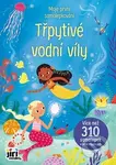 Moje první samolepkování Třpytivé vodní víly - kniha z kategorie Samolepky